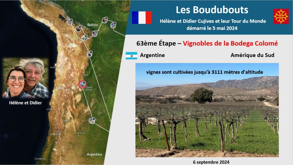 63ème Étape des Boudubouts en ARGENTINE - Vignobles de la Bodega Colomé