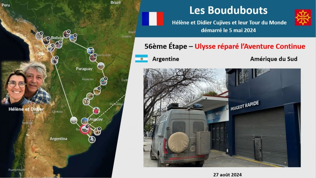 56ème Étape des Boudubouts - Réparation de l'électronique d'Ulysse à Buenos Aires. L'Aventure reprend ce 27 août 2024