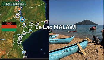 Acteurs Locaux les Boudubouts - Nous découvrons  le Lac MALAWI 