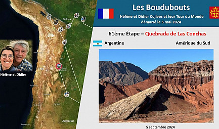 61ème Étape des Boudubouts en ARGENTINE - paysages époustouflants de la Quebrada de Las Conchas